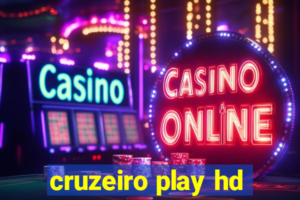 cruzeiro play hd